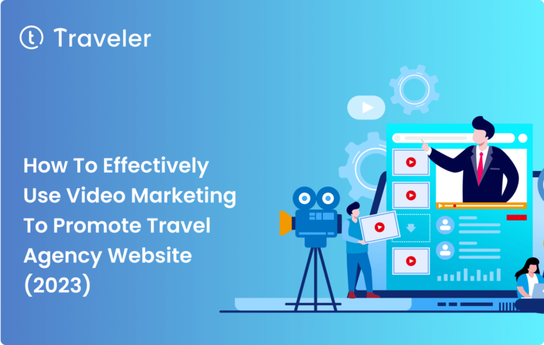 video marketing to promote travel agency website