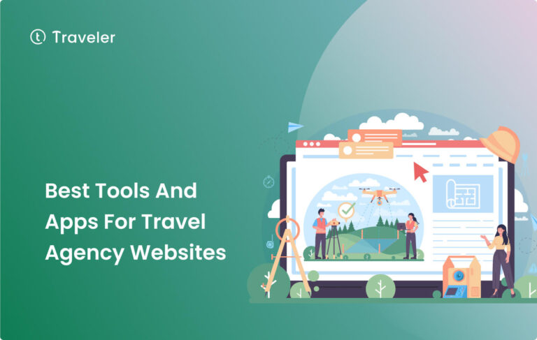 Best Tools and Apps for Travel Agency Websites Home