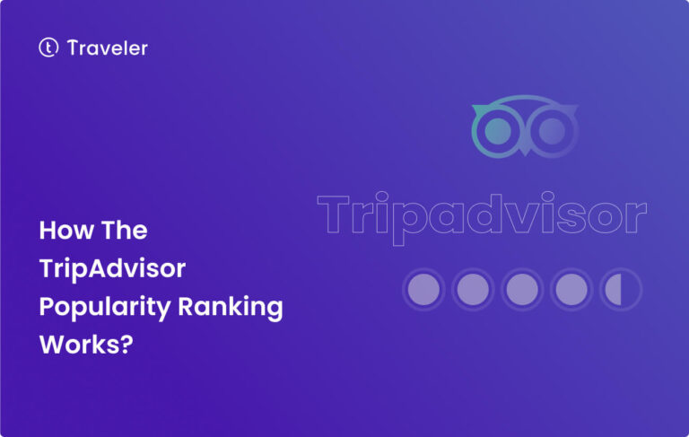 How the Tripadvisor Popularity Ranking Work Home