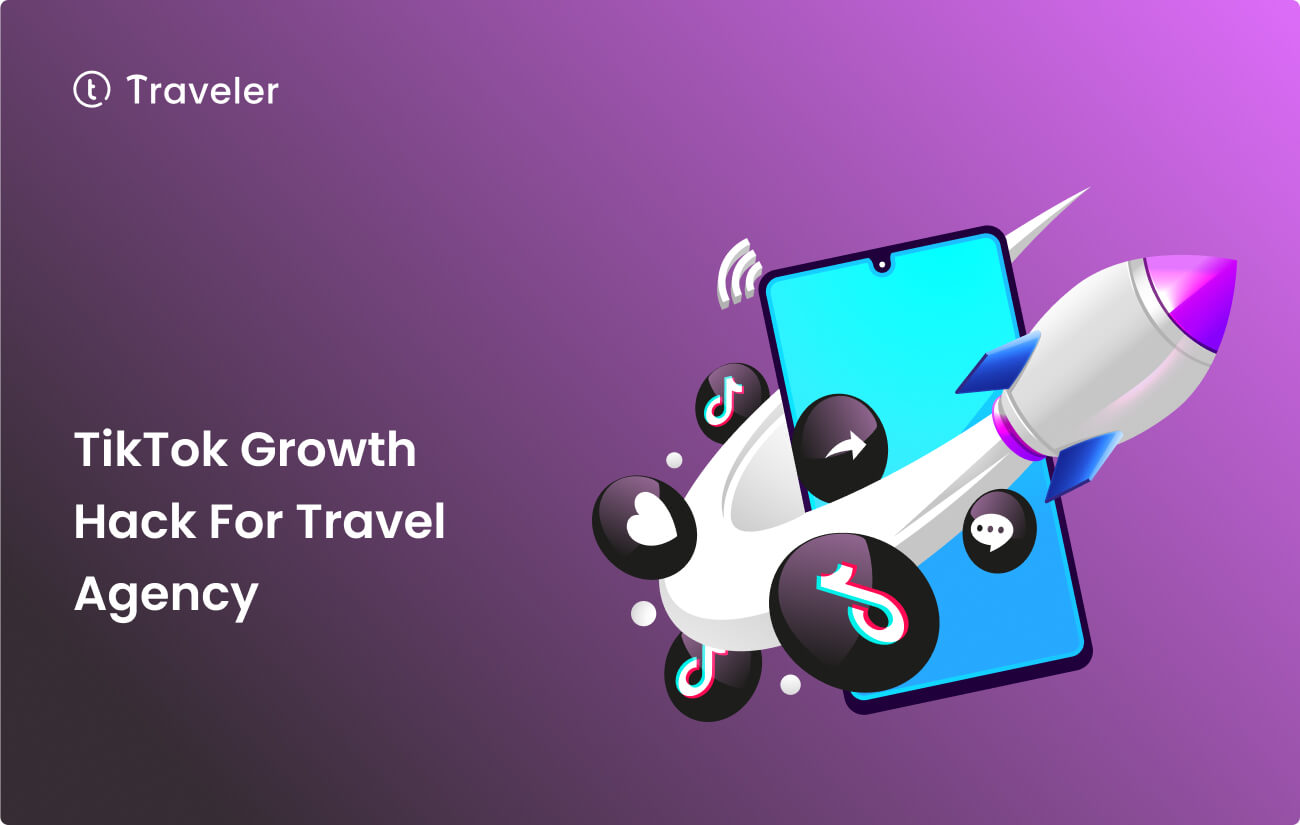 TikTok Growth Hack for Travel Agency Home