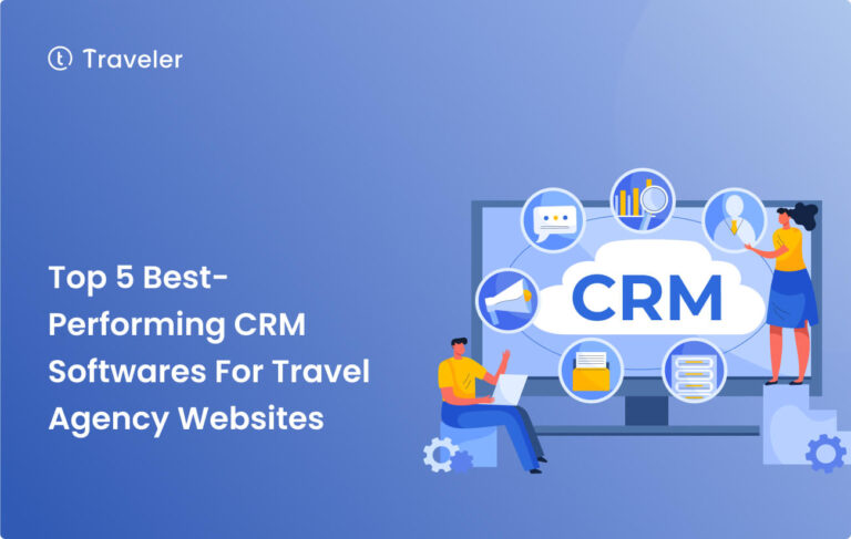 Top 5 best-performing CRM software for travel agency websites Home