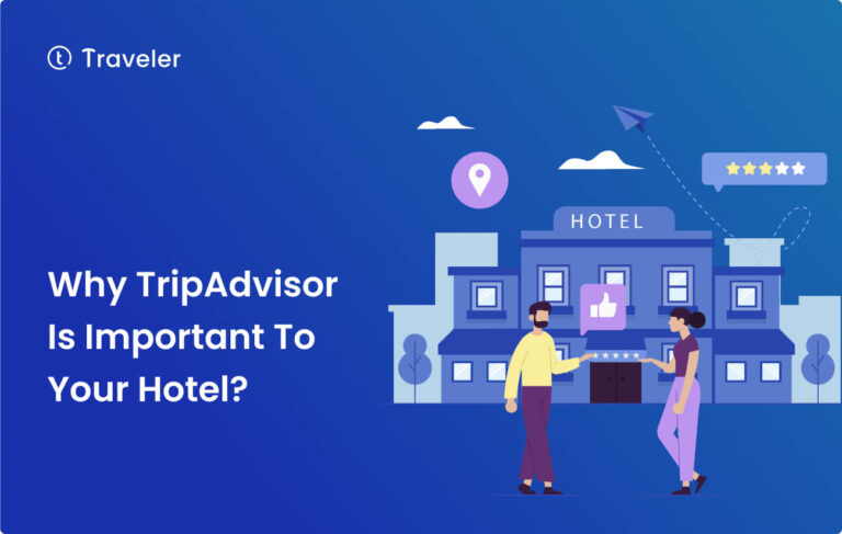 Why Tripadvisor is Important to Your Hotel Home
