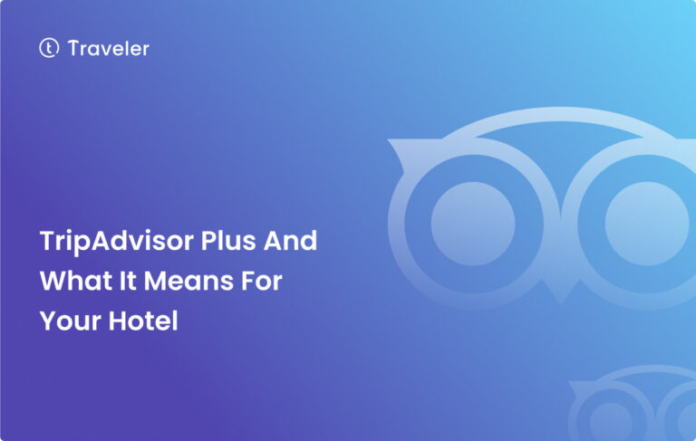 TripAdvisor Plus And What It Means For Your Hotel Home